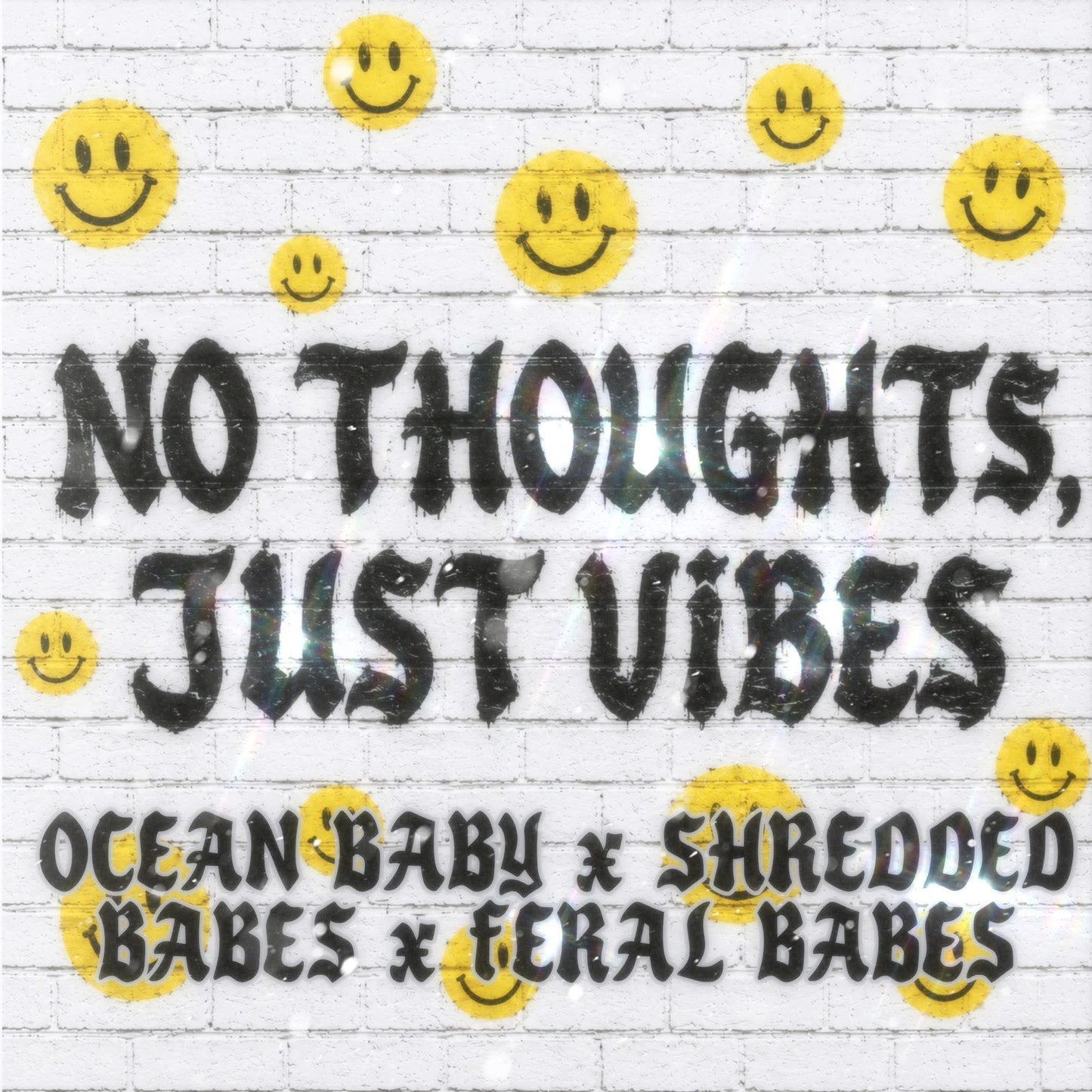 NO THOUGHTS,JUST VIBES COLLAB OBDxSBDxFBD (NO CODES)