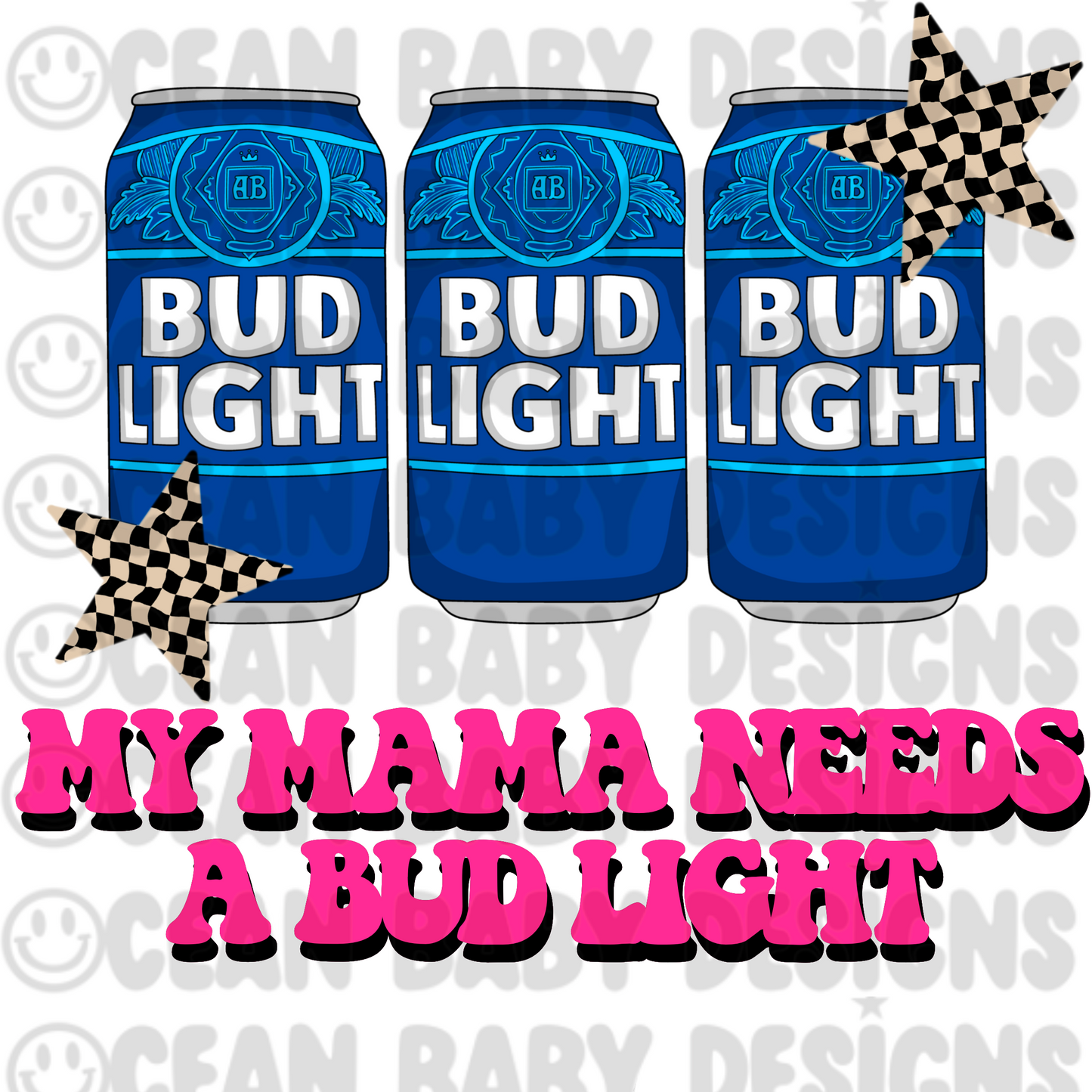 Bud light PNGs mama / daddy