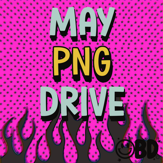 MONTH OF MAY PNG DRIVE